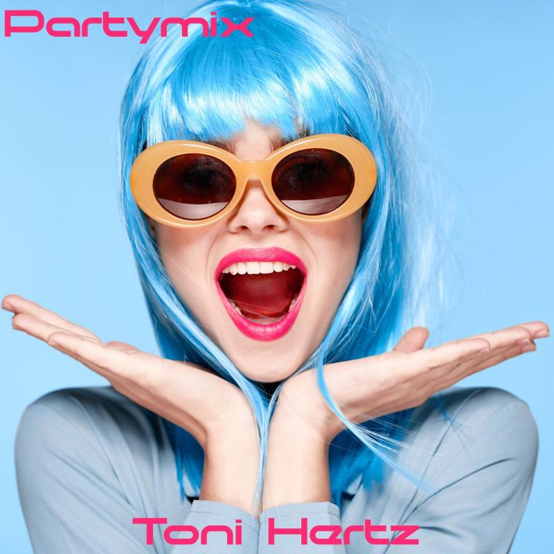 Toni Hertz lässt es musikalisch krachen mit dem Party Mix