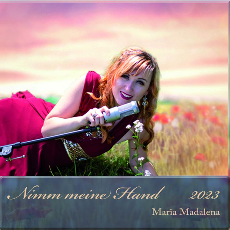 Maria Madalena - Nimm meine Hand 
